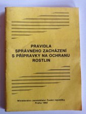 kniha Pravidla správného zacházení s přípravky na ochranu rostlin, Agrospoj 1992