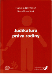 kniha Judikatura práva rodiny, Stálá konference českého práva 2022