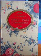 kniha Zápisky malé gymnasistky, Jos. R. Vilímek 1928