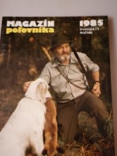 kniha Magazín poľovníka 1985 Dvadsiatý ročník, Príroda 1984