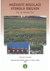 kniha Možnosti regulace výdrolu obilnin uplatněná metodika, Výzkumný ústav rostlinné výroby 2008