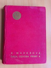 kniha Dáňa, ozdoba primy A dívčí román, Zmatlík a Palička 1941
