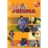 kniha Club Prisma Nivel Intermedio A2/B1 Método de español para jóvenes, Edinumen 2009