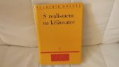 kniha S realismem na křižovatce články a studie z let 1955-1962, Československý spisovatel 1975