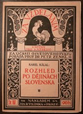 kniha Rozhled po dějinách Slovenska, Jos. R. Vilímek 1918