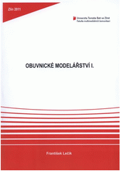 kniha Obuvnické modelářství I., Univerzita Tomáše Bati ve Zlíně 2011