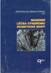 kniha Moderní léčba syndromu diabetické nohy, Galén 2004