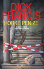 kniha Horké peníze detektivní příběh z dostihového prostředí, Olympia 2004