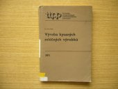 kniha Výroba kysaných mléčných výrobků, SNTL 1986