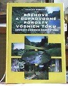 kniha Břehové a doprovodné porosty vodních toků součást lužních ekosystémů, Agrospoj 1999