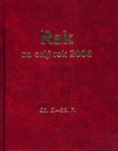 kniha Rak 21.6.-23.7. : [horoskopy na rok 2006] : [průvodce vaším osudem po celý rok 2006], Baronet 2005