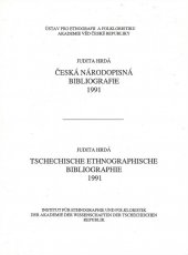 kniha Česká národopisná bibliografie 1991 Tschechische ethnographische Bibliographie., Ústav pro etnografii a folkloristiku Akademie věd České republiky 1995