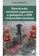 kniha Mezinárodní neziskové organizace a spolupráce s OSN v historickém kontextu, Agnes 2008