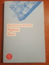 kniha Pigafetta Roman, Fischer Taschenbuch 2006