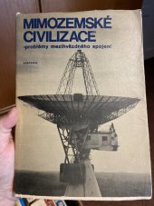 kniha Mimozemské civilizace Problémy mezihvězdného spojení, Academia 1972