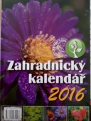 kniha Zahradnický kalendář  2016, Pro Vobis 2016