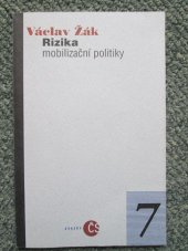kniha Rizika mobilizační politiky, Český spisovatel 1997