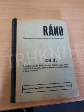 kniha Ráno Díl V čítanka pro čtvrtý a pátý postupný ročník obecných škol., Státní nakladatelství 1938