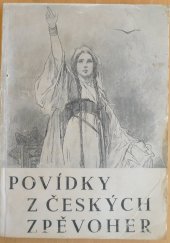 kniha Povídky z českých zpěvoher, Státní nakladatelství 1946