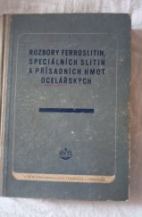 kniha Rozbory ferroslitin speciálních slitin a přísadních hmot ocelářských, SNTL 1954