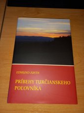 kniha Príbehy turčianskeho polovníka, Axima 2010