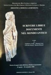 kniha Scrivere libri e documenti nel mondo antico , Edizioni Gonnelli 1998