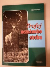 kniha Trofej neznámeho strelca, PaRPRESS 1997