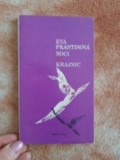 kniha Noci bez krajnic [básně z let] 1973-1976, Mladá fronta 1979