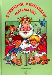 kniha S pastelkou v království matematiky [rozvíjení matemických představ dětí], Poradce 2005