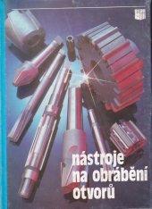 kniha Nástroje na obrábění otvorů, Továrny strojírenské techniky, Koncernová účelová organizace OSAN 1987