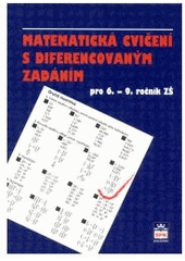 kniha Matematická cvičení s diferencovaným zadáním pro 6.-9. ročník základní školy, SPN 2004