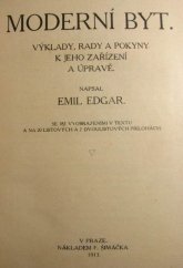 kniha Moderní byt Výklady, rady a pokyny k jeho zařízení a úpravě, F. Šimáček 1913