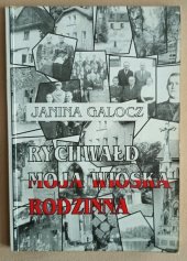 kniha Rychwald Moja Wioska Rodzinna, Pro Filia 1996