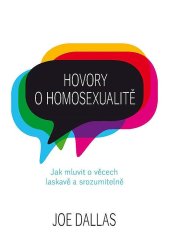 kniha Hovory o homosexualitě jak mluvit o věcech laskavě a srozumitelně, Křesťanský život 2016