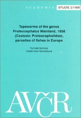 kniha Tapeworms of the genus Proteocephalus Weinland, 1858 (Cestoda: Proteocephalidae), parasites of fishes in Europe, Academia 1998