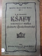 kniha Kšaft umírající matky Jednoty českobratrské, J. Štifter 1920