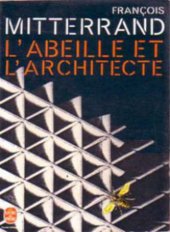 kniha L'Abeille et l'Architecte, Le Livre de Poche 1980