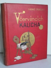 kniha V červáncích kalicha historické povídky, F. Topič 1893