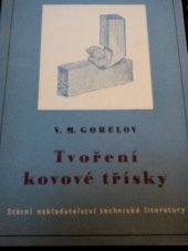 kniha Tvoření kovové třísky, SNTL 1954