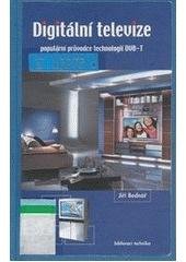 kniha Digitální televize [populární průvodce technologií DVB-T], Sdělovací technika 2006