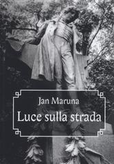 kniha Luce sulla strada dedico questo libro al poeta ceco Karel Hynek Mácha, in occasione del 200° anniversario della sua nascita, Tribun EU 2010