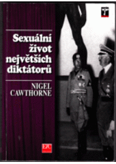kniha Sexuální život největších diktátorů, ETC 1997