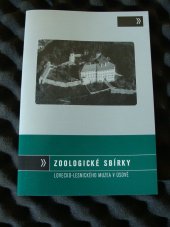 kniha Zoologické sbírky Lovecko-lesnického muzea v Úsově = Zoologische Sammlungen des Jagd und Forstmuseums in Úsov : komentovaný katalog, Vlastivědné muzeum v Šumperku 2003