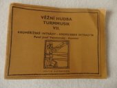 kniha Věžní hudba - Turnmusik VII. Kroměřížské intrády - Kremsierer Intraden, Edition Supraphon 1986