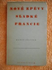 kniha Nové zpěvy sladké Francie, Aventinum, Ot. Štorch-Marien 1930