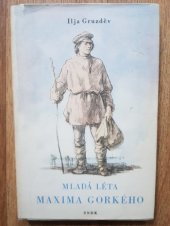 kniha Mladá léta Maxima Gorkého, SNDK 1955