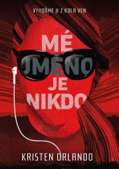 kniha Mé jméno je nikdo kronika Černých andělů, Mystery Press 2017