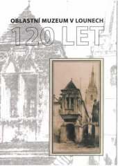 kniha Sborník ke 120. výročí založení Oblastního muzea v Lounech, Digon pro Oblastní muzeum v Lounech 2009