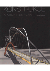 kniha Konstrukce a architektura, VUTIUM 2012