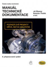kniha Manuál technické dokumentace, Česká matice technická v nakladatelství Kopp 2009